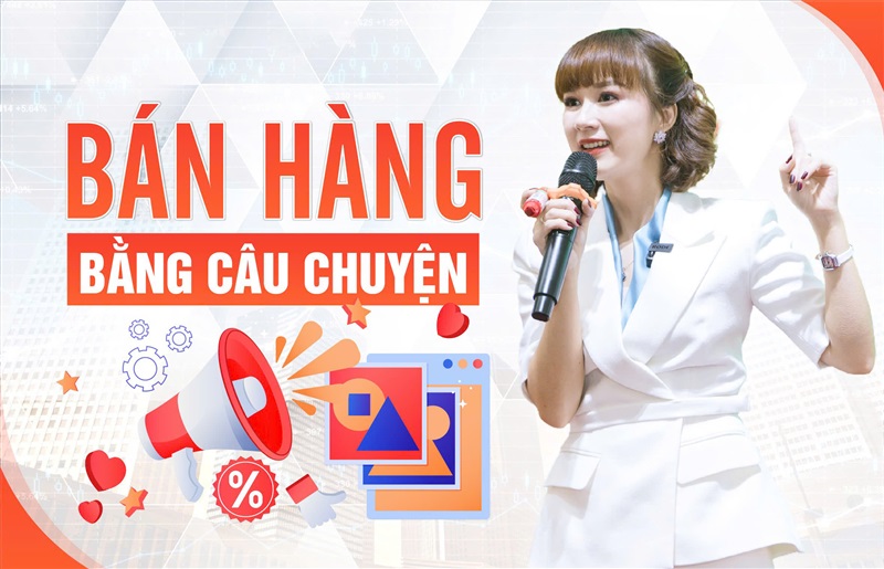 BÁN HÀNG BẰNG CÂU CHUYỆN